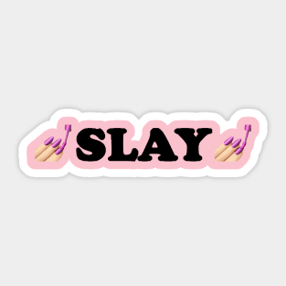 SLAY Sticker